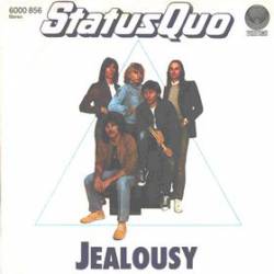 Status Quo : Jealousy